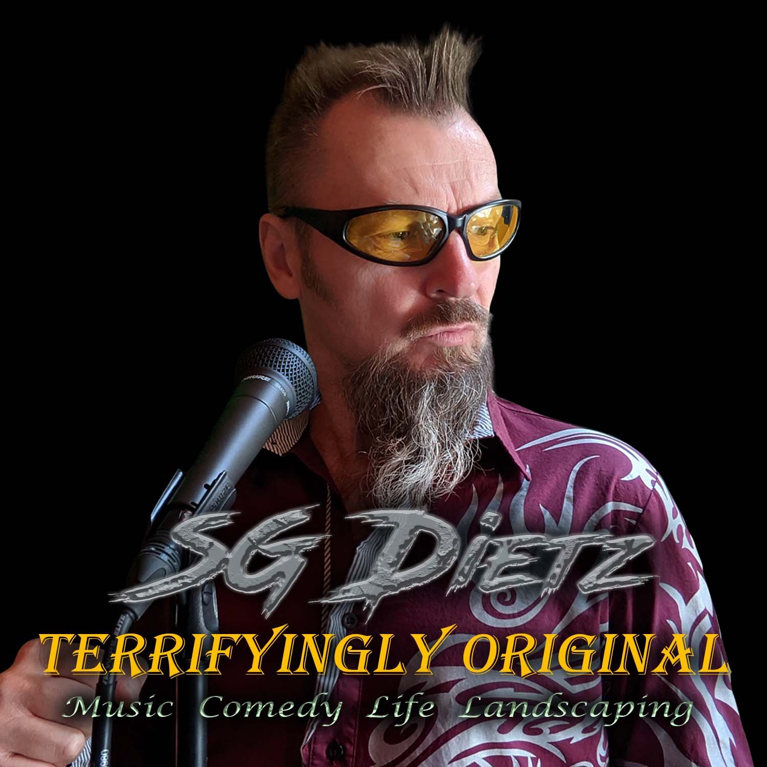 SG Dietz and his Mismatched Plaids — banner artwork: Terrifyingly Original. Music. Comedy. Life. Landscaping.